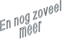 En nog zoveel meer